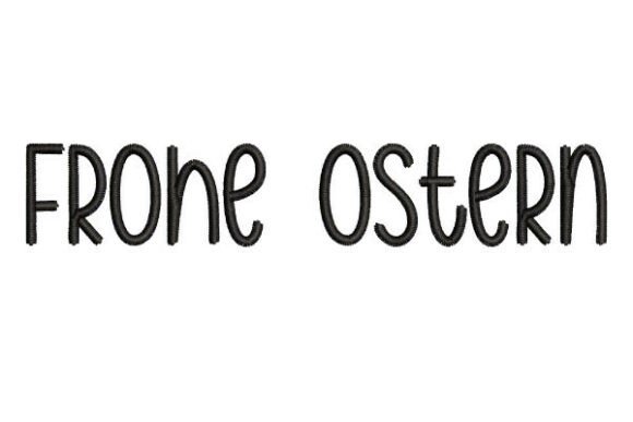 Frohe Ostern German Lettering Review for Holiday Embroidery