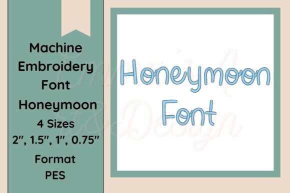 Honeymoon Machine Embroidery Font PES: Designer Review