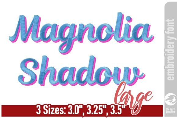 Magnolia Shadow Embroidery Font: Hands-On Review