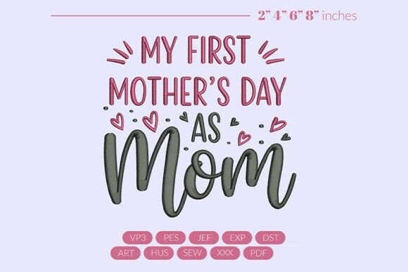My First Mother s Day As Mom